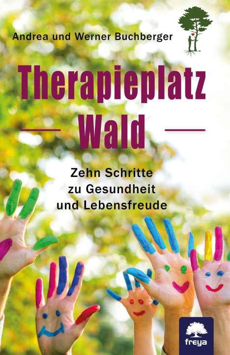 Werner Buchberger: Therapieplatz Wald, Buch