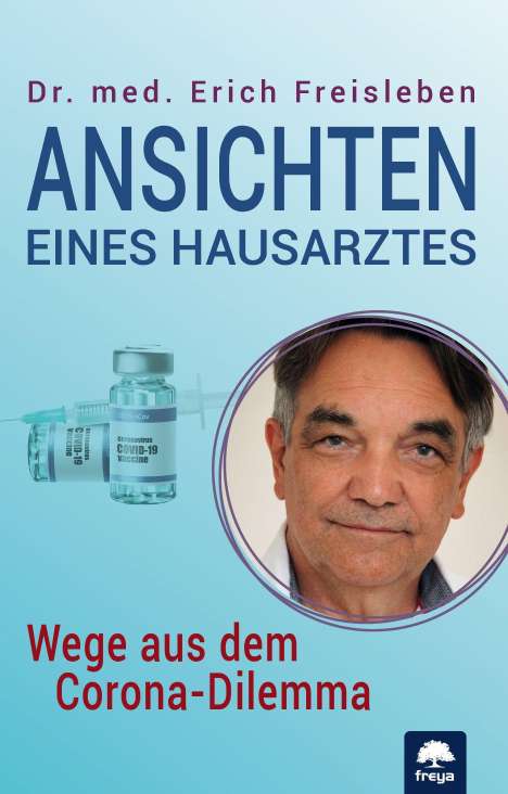 Erich Freisleben: Ansichten eines Hausarztes, Buch