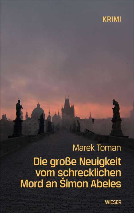 Marek Toman: Toman, M: Die große Neuigkeit vom schrecklichen Mord an simo, Buch
