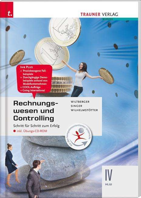Eva Wiltberger: Rechnungswesen und Controlling IV HLW inkl. Übungs-CD-ROM, Buch