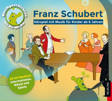 Musikgeschichten mit Re-Mi-Do - Franz Schubert, CD