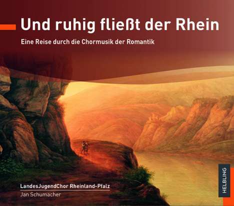 LandesJugendChor Rheinland-Pfalz - Und ruhig fließt der Rhein, CD