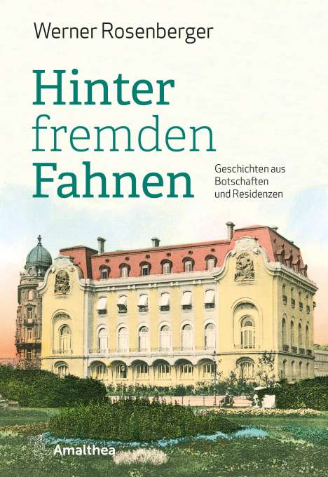 Werner Rosenberger: Rosenberger, W: Hinter fremden Fahnen, Buch