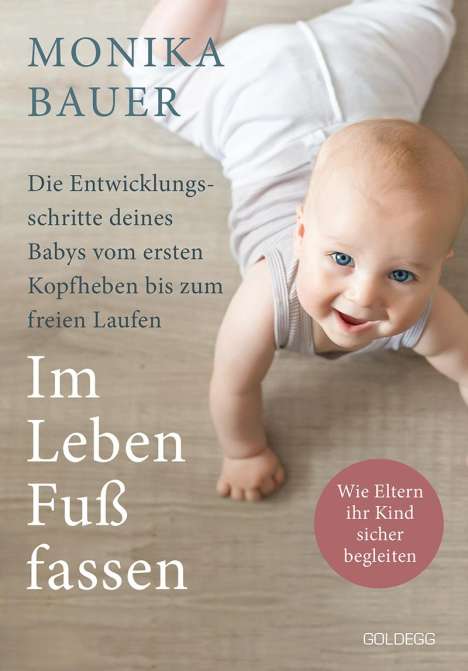 Monika Bauer: Im Leben Fuß fassen, Buch
