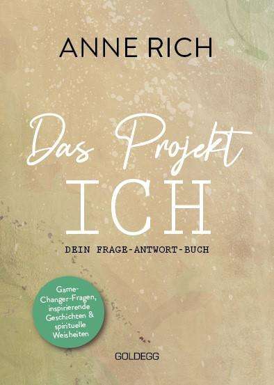 Anne Rich: Das Projekt ICH, Buch