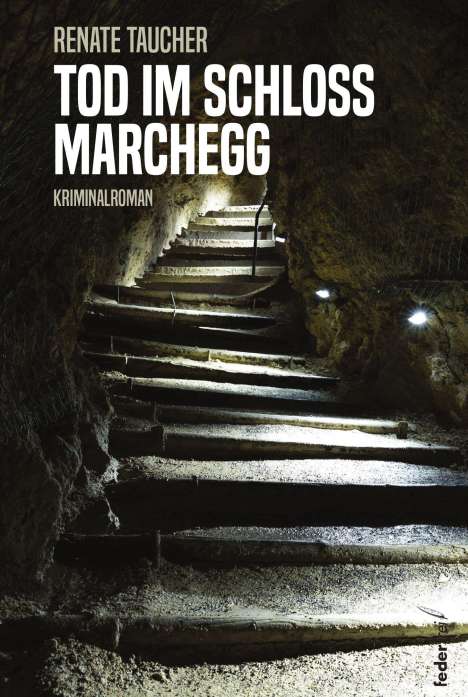 Renate Taucher: Tod im Schloss Marchegg, Buch