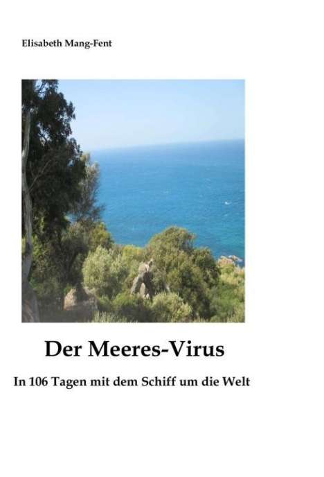 Elisabeth Mang-Fent: Der Meeres-Virus, Buch