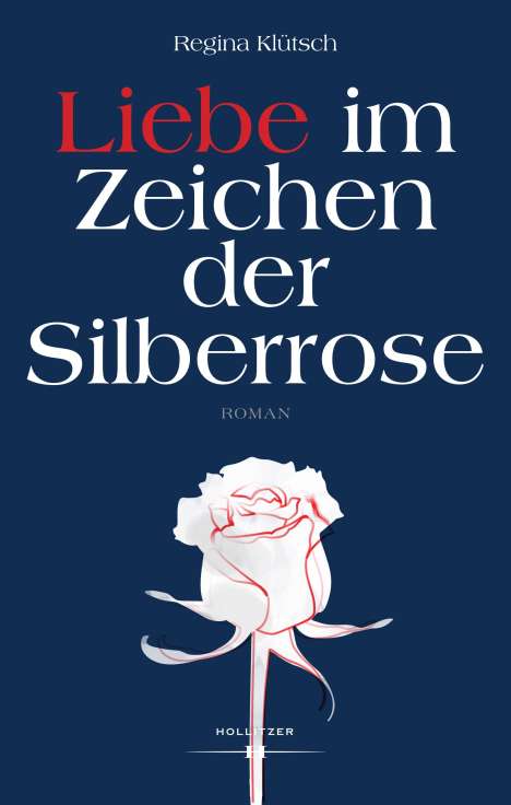 Regina Klütsch: Liebe im Zeichen der Silberrose, Buch