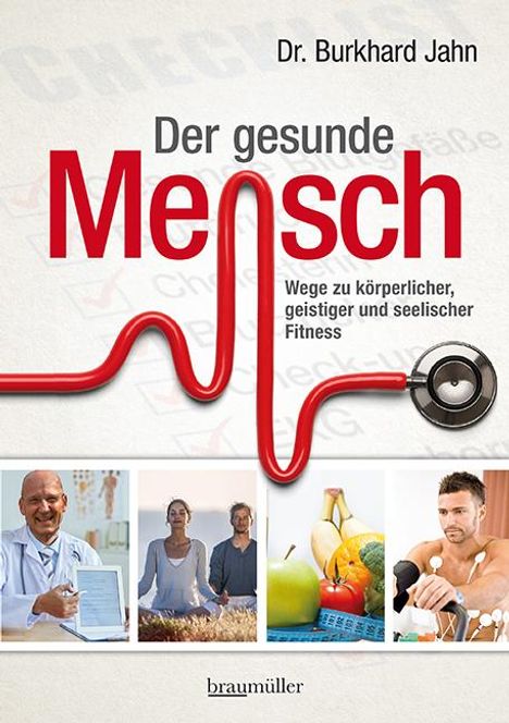Burkhard Jahn: Der gesunde Mensch, Buch