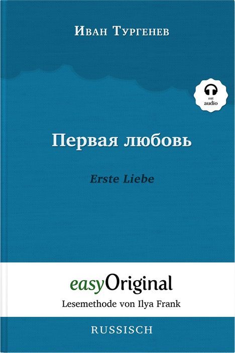 Iwan Turgenew: Pervaja ljubov / Erste Liebe (mit Link), Buch