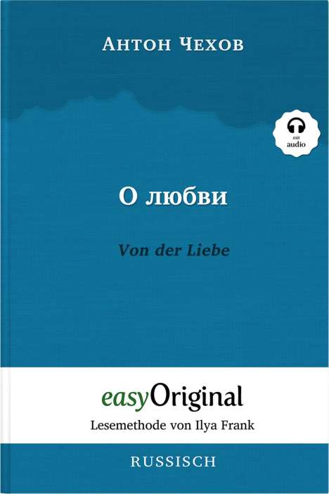 Anton Tschechow: O ljubwi / Von der Liebe (mit kostenlosem Audio-Download-Link), Buch