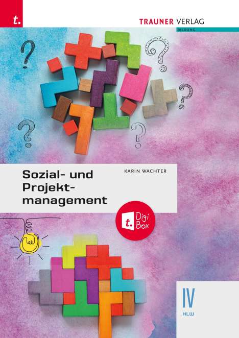 Karin Wachter: Sozial- und Projektmanagement IV HLW + TRAUNER-DigiBox, Buch