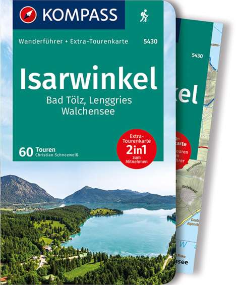 Christian Schneeweiß: Isarwinkel, Bad Tölz, Lenggries, Walchensee, 60 Touren, Buch