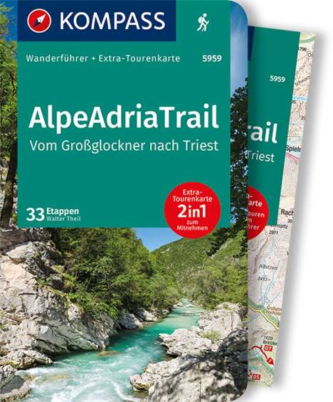 Walter Theil: AlpeAdriaTrail, Vom Großglockner nachTriest, 33 Etappen, Buch