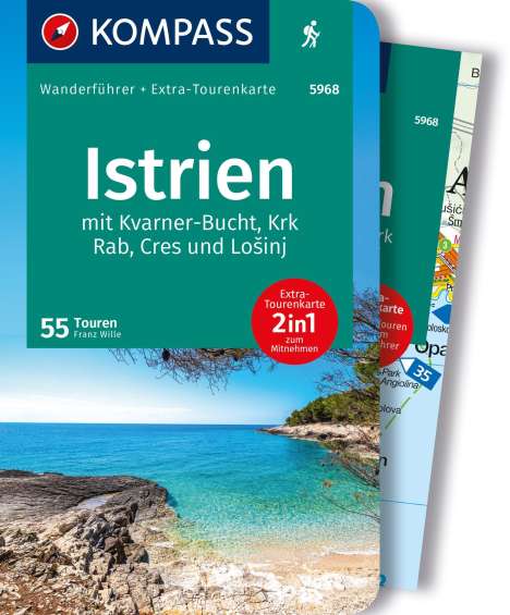Franz Wille: KOMPASS Wanderführer Istrien mit Kvarner-Bucht, Krk, Rab, Cres und Losinj, 55 Touren mit Extra-Tourenkarte, Buch