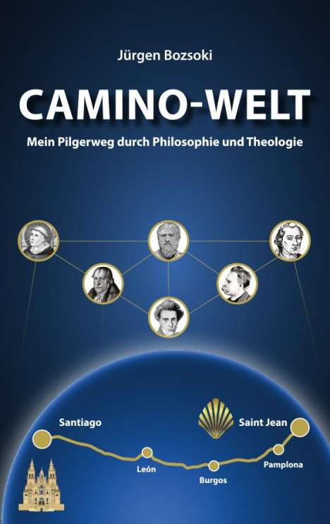 Jürgen Bozsoki: Camino-Welt, Buch