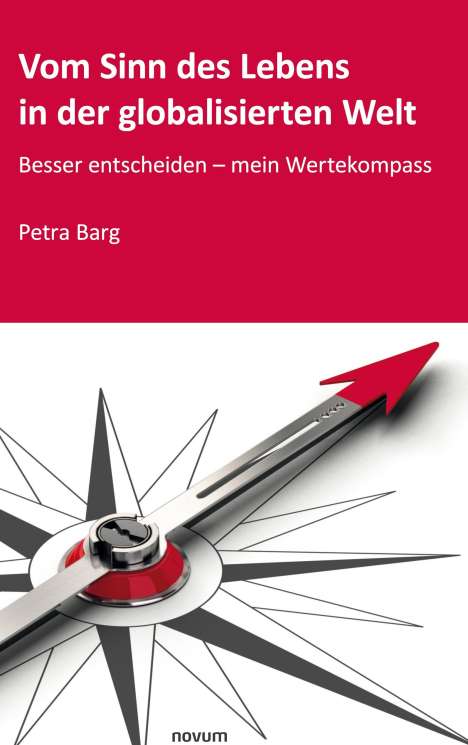 Petra Barg: Vom Sinn des Lebens in der globalisierten Welt, Buch
