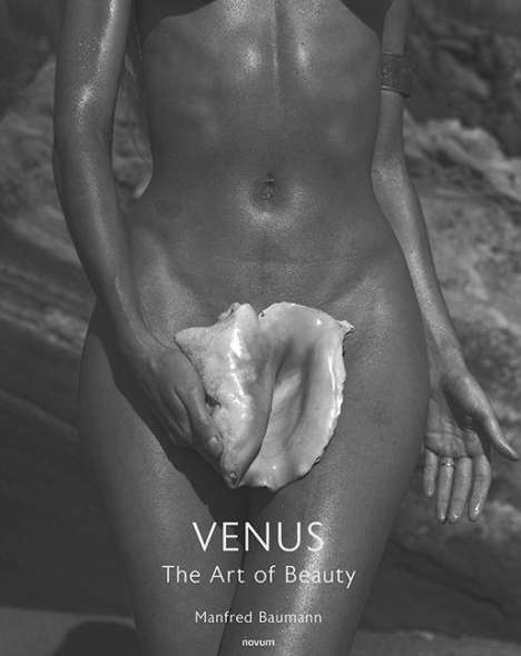Manfred Baumann: VENUS - The Art of Beauty, Buch