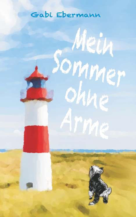 Gabi Ebermann: Mein Sommer ohne Arme, Buch