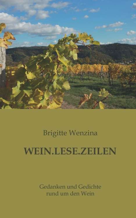 Brigitte Wenzina: Wein.Lese.Zeilen, Buch