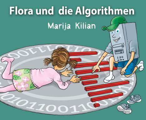 Marija Kilian: Flora und die Algorithmen, Buch
