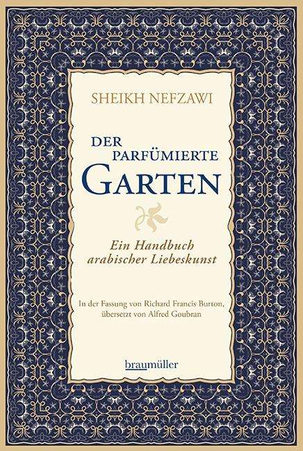Sheikh Nefzawi: Der parfümierte Garten, Buch