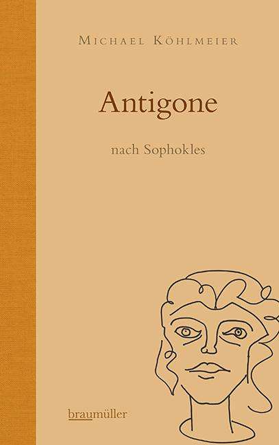 Michael Köhlmeier: Antigone, Buch