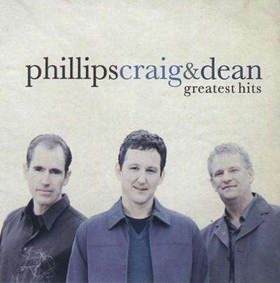 Phillips Craig &amp; Dean: Greatest Hits, CD
