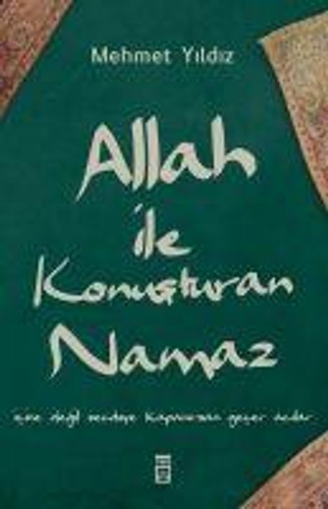 Mehmet Yildiz: Allah ile Konusturan Namaz, Buch