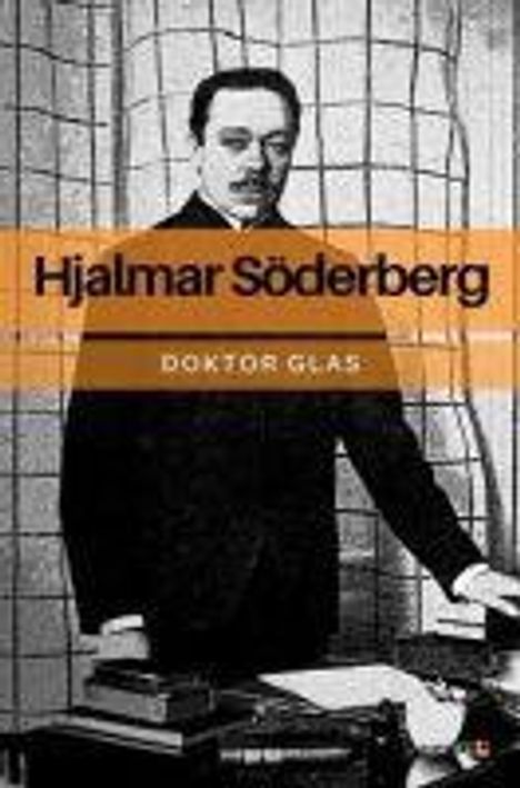 Hjalmar Söderberg: Doktor Glas Kürtce, Buch