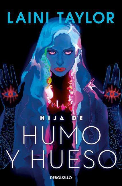 Laini Taylor: Hija de Humo Y Hueso / Daughter of Smoke &amp; Bone, Buch