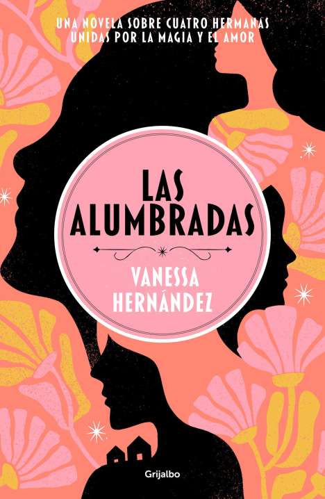 Vanessa Hernández: Las Alumbradas (Spanish Edition), Buch
