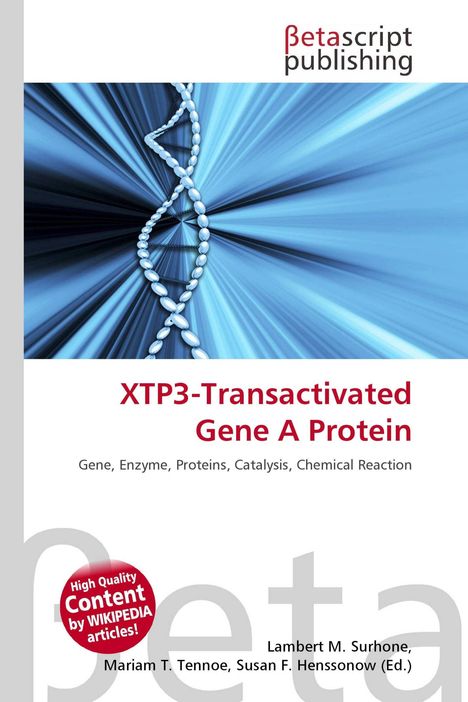 XTP3-Transactivated Gene A Protein. Stilisiertes DNA-Molekül in Blau. Logo: Betascript Publishing.