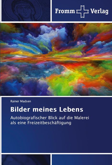 Rainer Madsen: Bilder meines Lebens, Buch