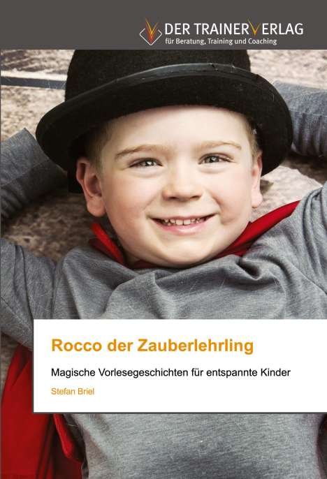 Stefan Briel: Rocco der Zauberlehrling, Buch
