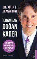 John Demartini: Ilhamdan Dogan Kader, Buch