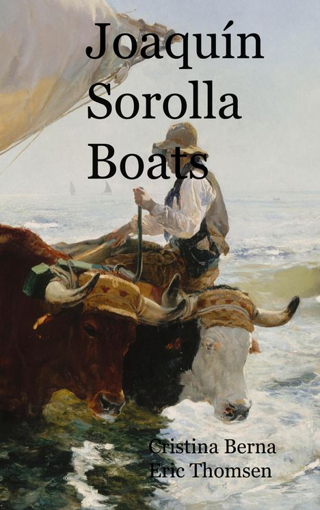 Cristina Berna: Joaquín Sorolla Boats, Buch