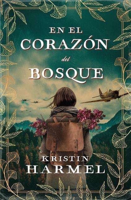 Kristin Harmel: En El Corazón del Bosque, Buch