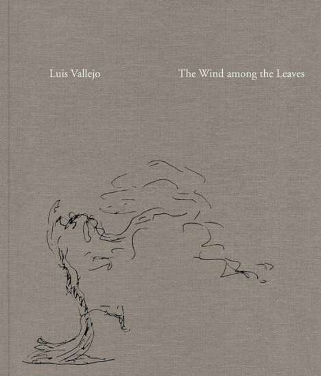 Luis Vallejo: The Wind Among the Leaves, Buch