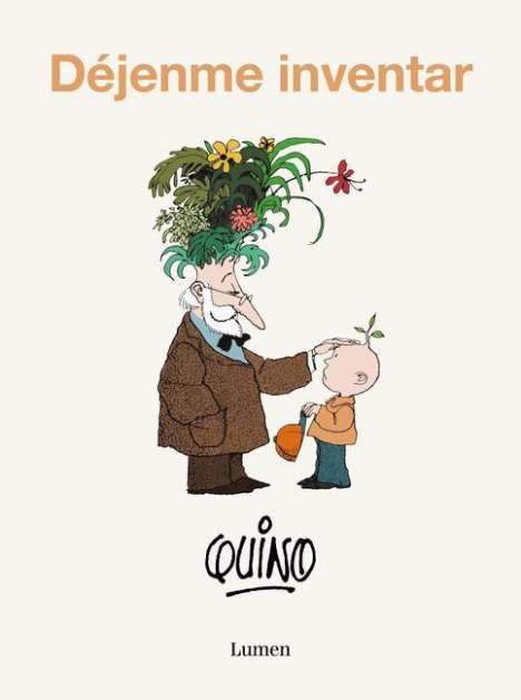Quino: Déjenme Inventar / Let Me Create, Buch