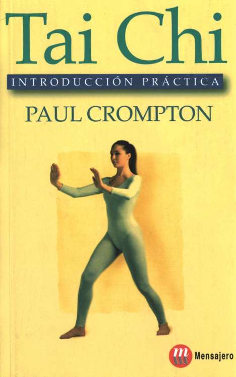 Paul Crompton: Crompton, P: Tai Chi : introducción práctica, Buch