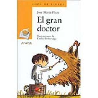 José María Plaza Plaza: El gran doctor, Buch
