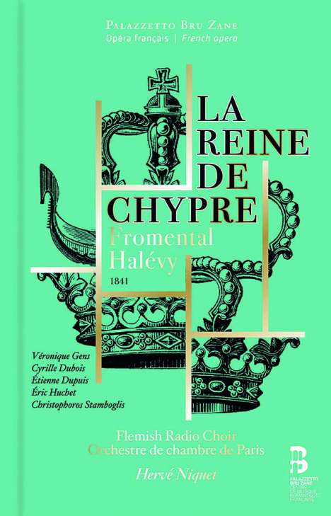 Jacques Fromental Halevy (1799-1862): La Reine de Chypre (Oper in 5 Akten), 2 CDs