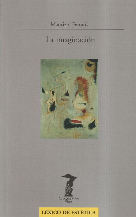 Maurizio Ferraris: La imaginación, Buch