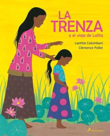 Laetitia Colombani: La Trenza O El Viaje de Lalita / The Braid or Lalita's Journey, Buch