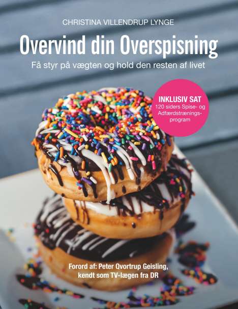 Christina Villendrup Lynge: Overvind din overspisning, Buch