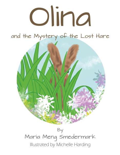Maria Meng Smedemark: Olina and the Mystery of the Lost Hare, Buch