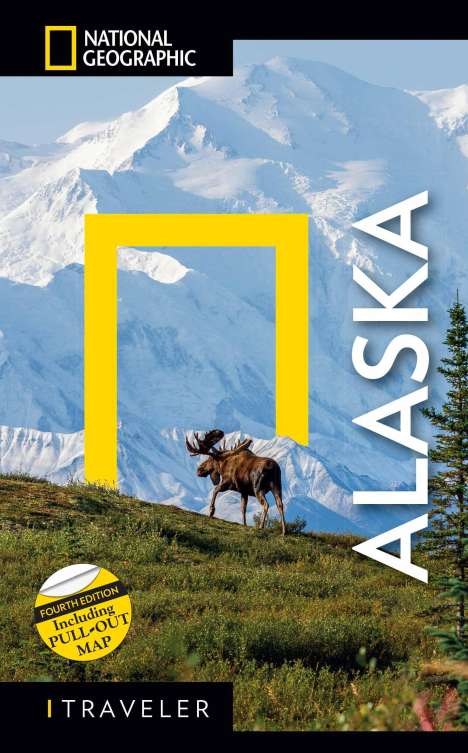National Geographic: National Geographic Traveler: Alaska, 4th Edition, Buch