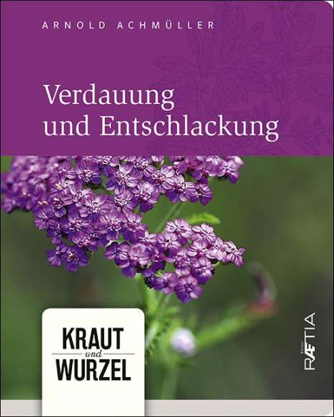 Arnold Achmüller: Verdauung und Entschlackung, Buch