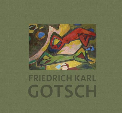 Chantal Bartolini: Friedrich Karl Gotsch Multilin, Buch